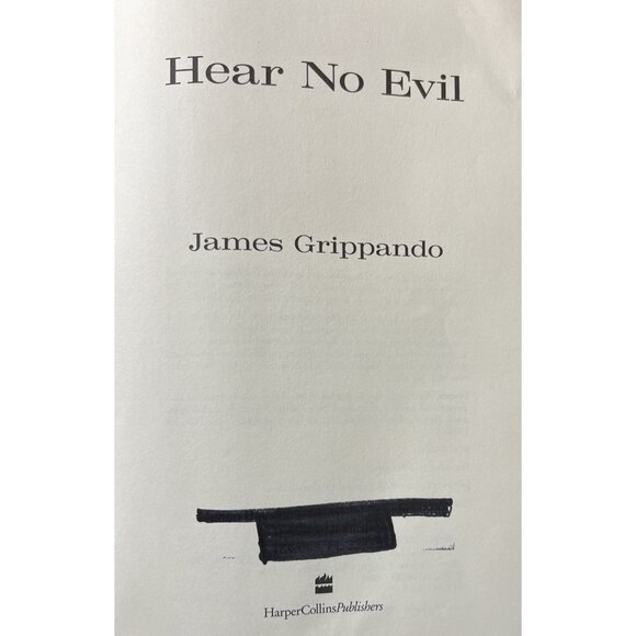 JAMES GRIPPANDO Hear No Evil & Got The Look 2 Hardcover 1st Edition Books - Picture 8 of 11